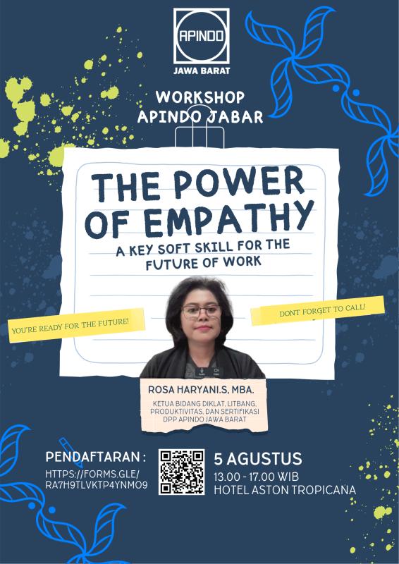 Workshop APINDO Jawa Barat "The Poewer Of Empathy: A Key...